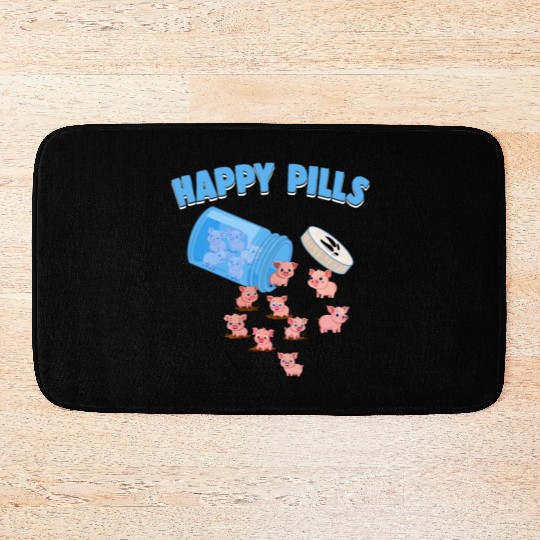 Happy Pills Farm Animal Funny Pig Lovers Humor Bath Mats