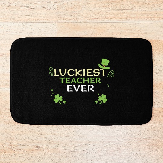 Luckiest Teacher Ever Bath Mats