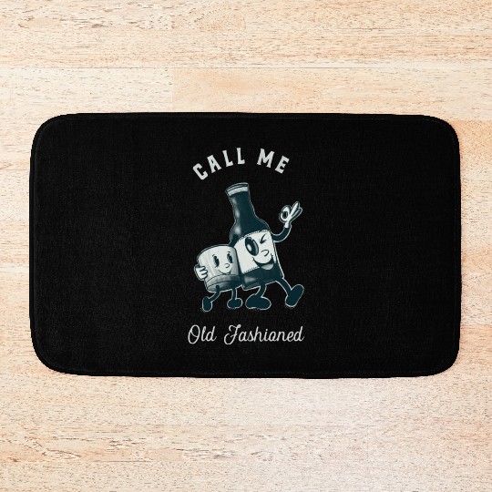 Bourbon Lover Call Me Old Fashioned Bath Mats
