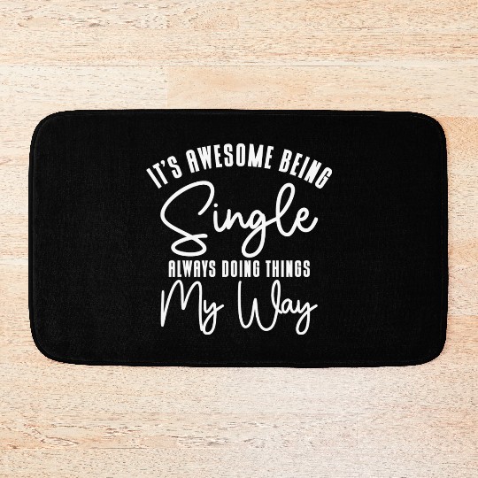 Awesome Single Independent Solo Single Quotes Bath Mats