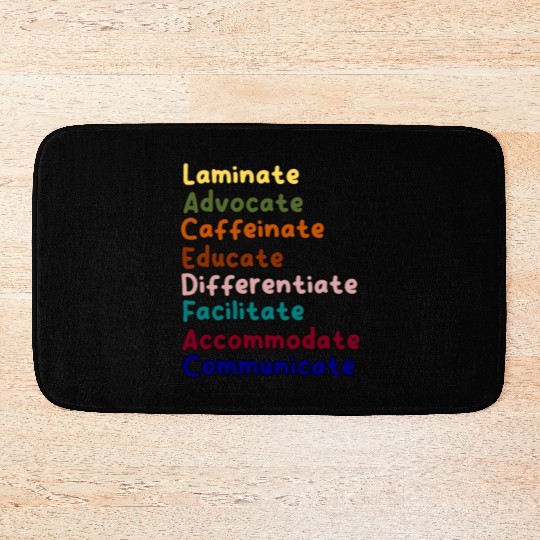 Sped Teacher Caffeinate Advocate Laminate Educate Bath Mats