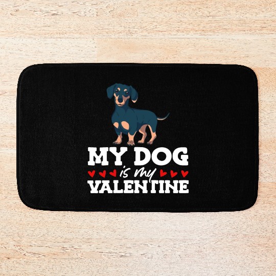 My Dog Is My Valentine Date Cute Doggy Bath Mats
