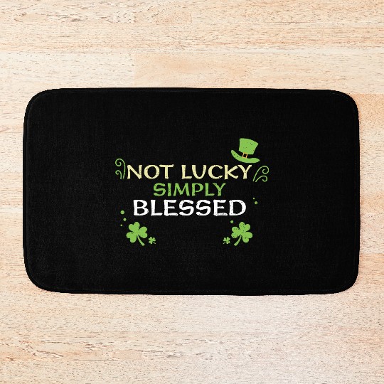 Not Lucky Simply Blessed Bath Mats
