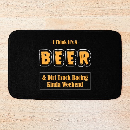 Motorsport Racer Race Beer And Dirt Tract Racing Bath Mats