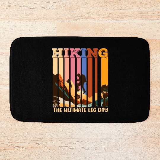 Hiking the ultimate Leg Day Mountain lover Bath Mats