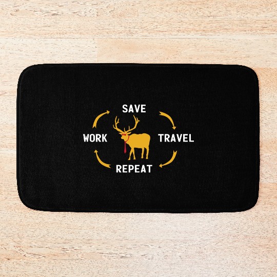 Work Save Travel Vacation Holidays Adventure Camp Bath Mats