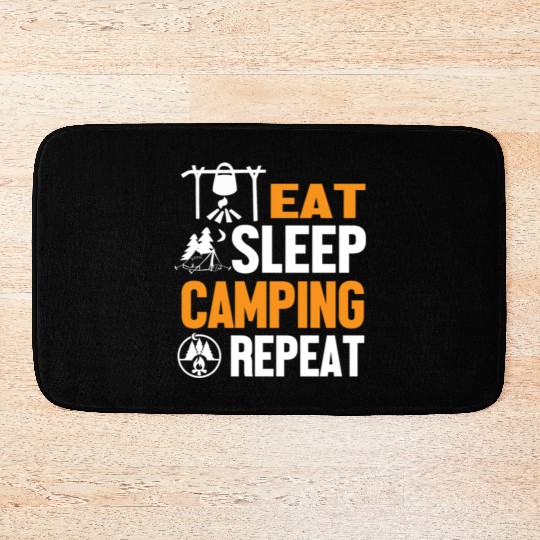 Eat Sleep Camping Weekend Repeat Bath Mats