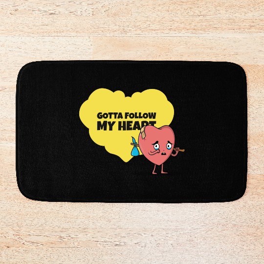 Gotta Follow My Heart Anti Valentine Heart Bath Mats