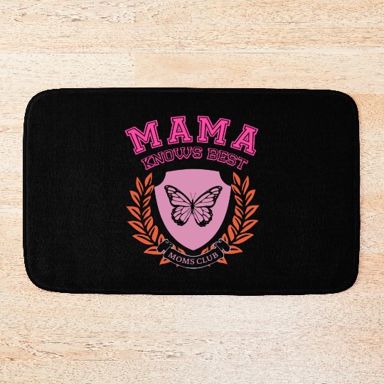Mama Knows Best Moms Club Bath Mats