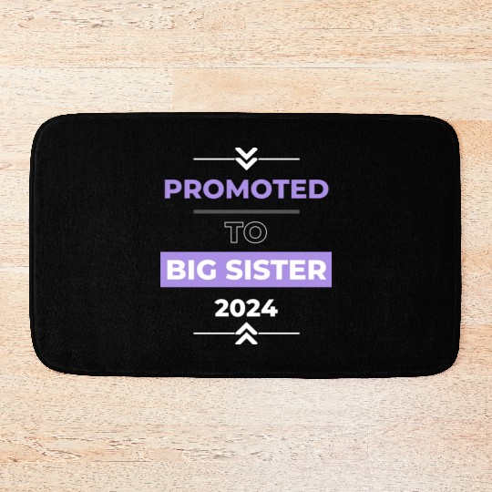 Promoted to Big Sister 2024 Bath Mats