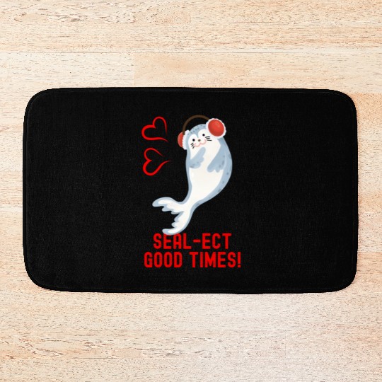 Seal Pun Sealect Good Times Cute Funny Animal Pun Bath Mats