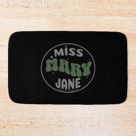 Miss Mary Jane Marijuana Funny Graphic Bath Mats