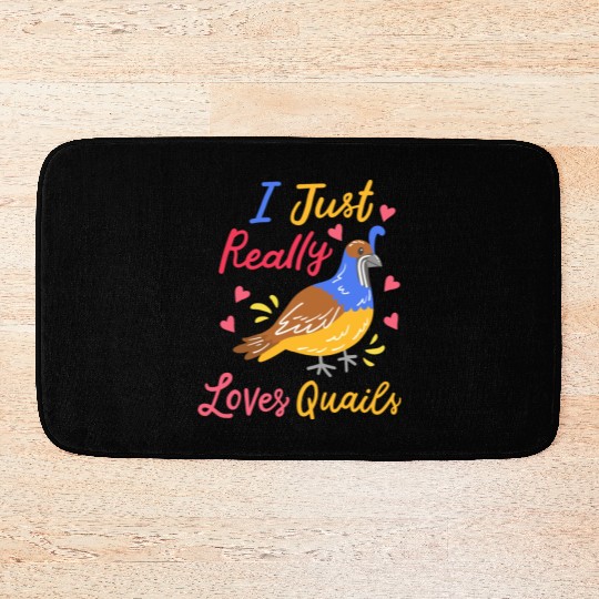 Quail Quail Lover Quail Owner Bath Mats