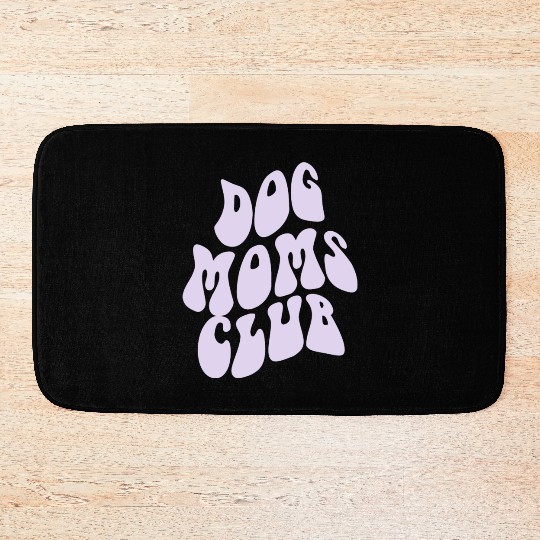 Dog Moms Club retro Pet Lover Bath Mats