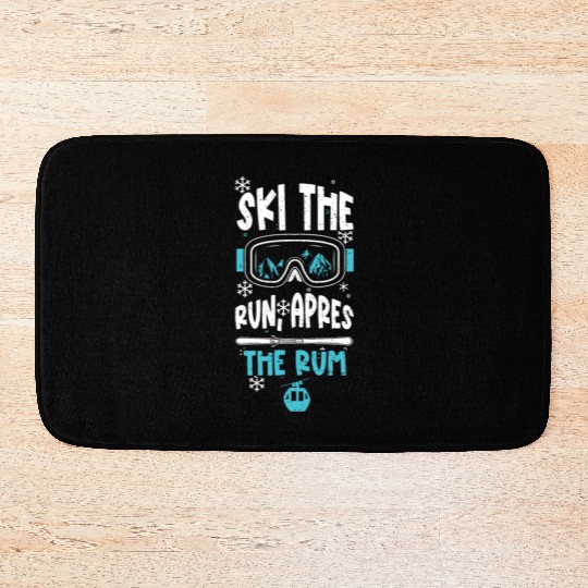 Ski the run, apres the rum Bath Mats