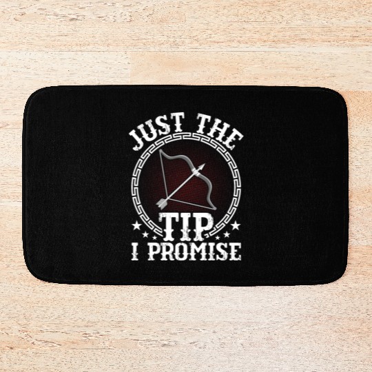 Just The Tip I Promise Bow & Arrows Target Archery Bath Mats