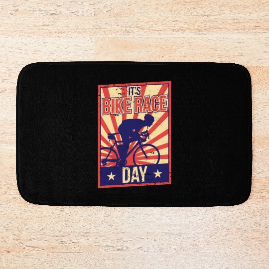 It's Bike Race Day Cycling Bicycle Racing Racer Bath Mats