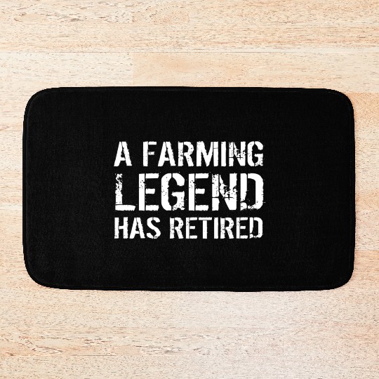 A Farming Legend Has Retired Farmer Retirement Ret Bath Mats