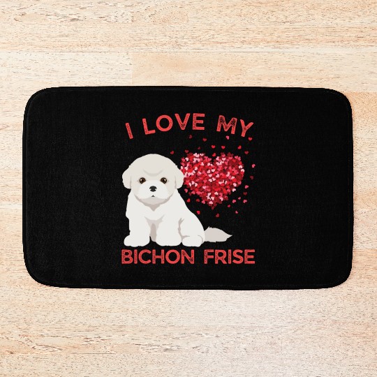 I love my Bichon Frise Cute valentines puppy dog Bath Mats