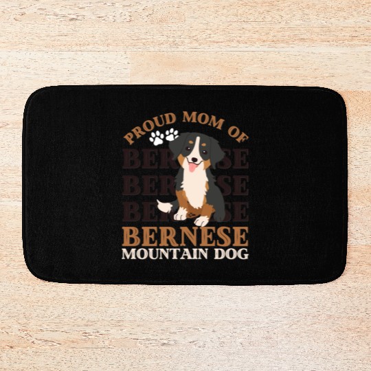 Bernese Mountain Dog mom of Bernese Mountain dogs Bath Mats
