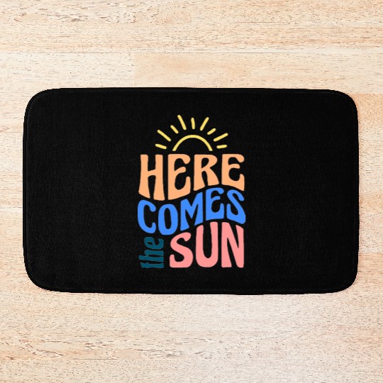 Here comes the sun Bath Mats