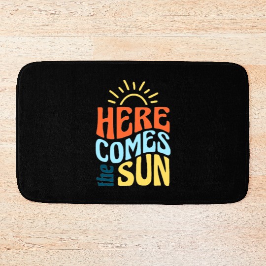 Here comes the sun Bath Mats