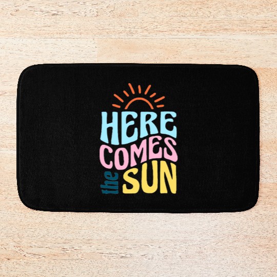 Here comes the sun Bath Mats