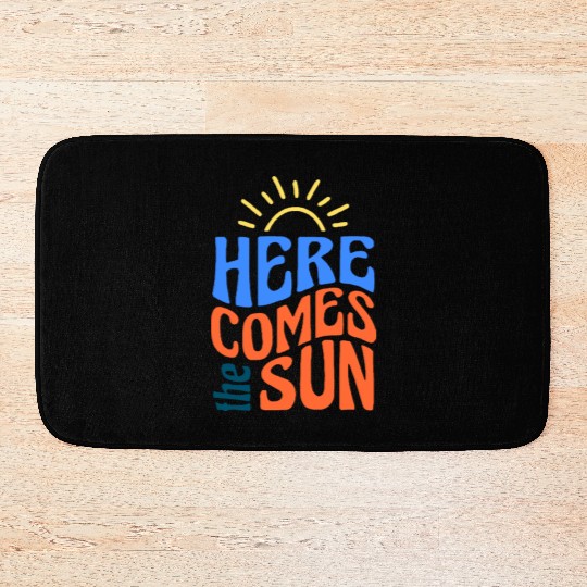 Here comes the sun Bath Mats