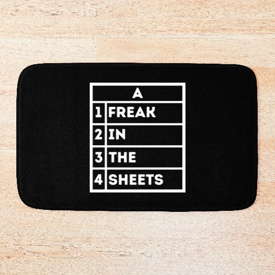 Freak In The Sheets Excel Sheet Spreadsheet Funny Bath Mats