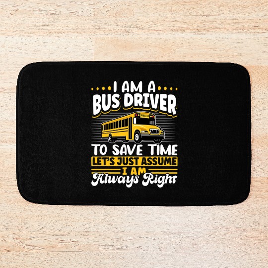 School Bus Driver Vintage I Am A Bus Driver Bath Mats