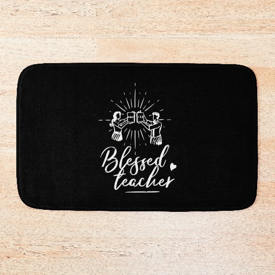 Blessed Teacher Bath Mats