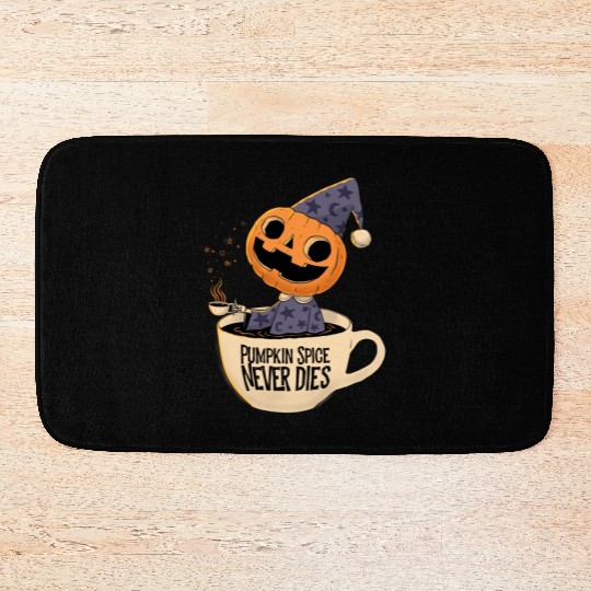 Pumpkin Spice Never Dies Bath Mats