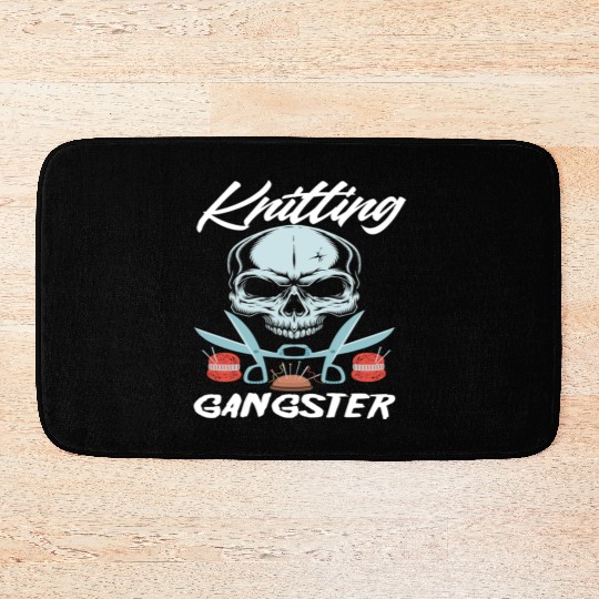 Funny Knitting Gangster Quote Knitting Lover Bath Mats