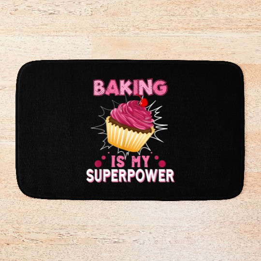 Baking Is My Superpower Delicious Cupcake Baker Bath Mats