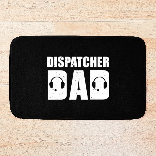 Dispatcher Dad Bath Mats
