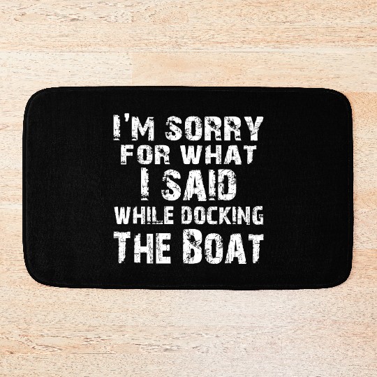 Boating Sailing Boat Owner Yachting Sailor Cruise Bath Mats