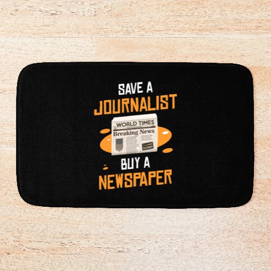 Save A Journalist Buy A Newspaper Writer Bath Mats