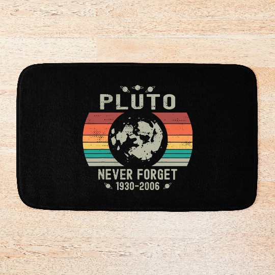 Funny Space Science Pluto Never Forget Astronomy Bath Mats