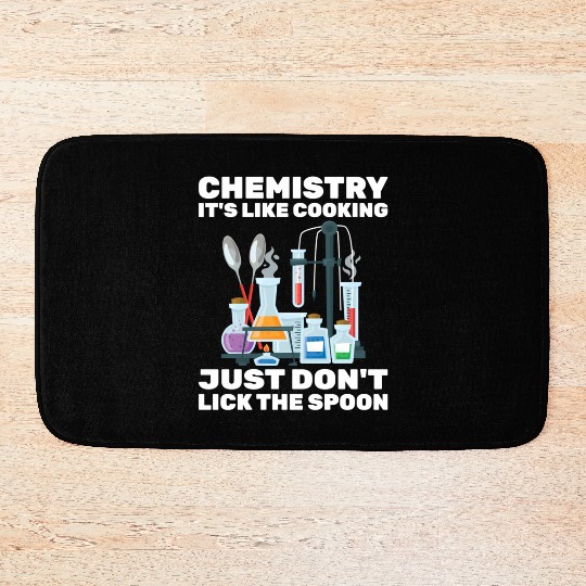 Chemist Chemistry It'S Like Cooking Scientist Bath Mats