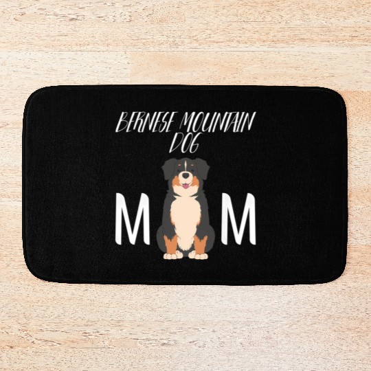 Bernese Mountain Dog Mum Mama Bernese Mountain Dog Bath Mats