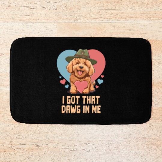 I Got Dawg In Me Goldendoodle Dad Doodle Mama Bath Mats
