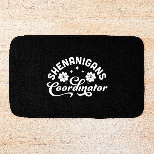 Shenanigans Coordinator Teacher St Patrick'S Day Bath Mats