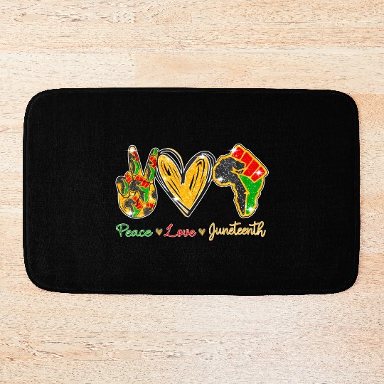 Peace Love Junenth Black History Pride African Ame Bath Mats
