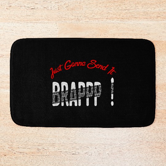 Just Gonna Send It Motocross Dirt Bike Snowmobile Bath Mats