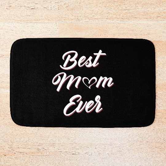 Best Mom Ever Gifts Mothers Day From Daughter Son Bath Mats