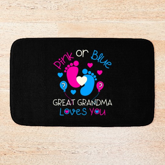 Pink Or Blue Great Grandma Loves You Gender Reveal Bath Mats