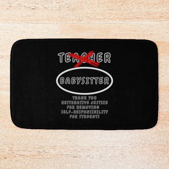 Teacher Aka Babysitter Bath Mats