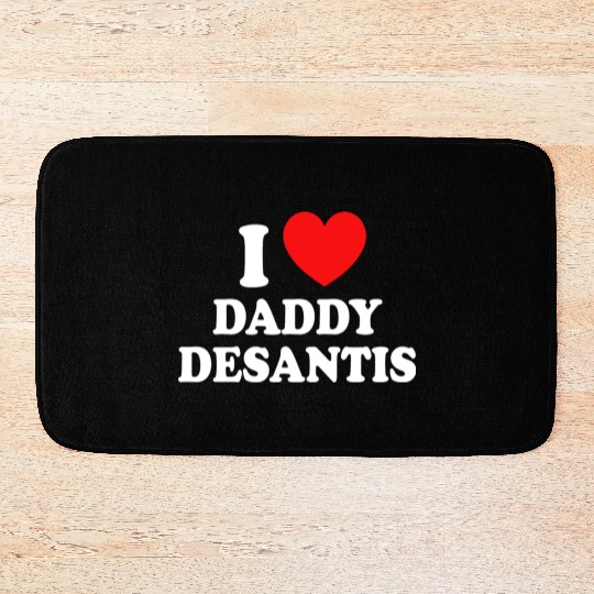 I Love Daddy Desantis Bath Mats