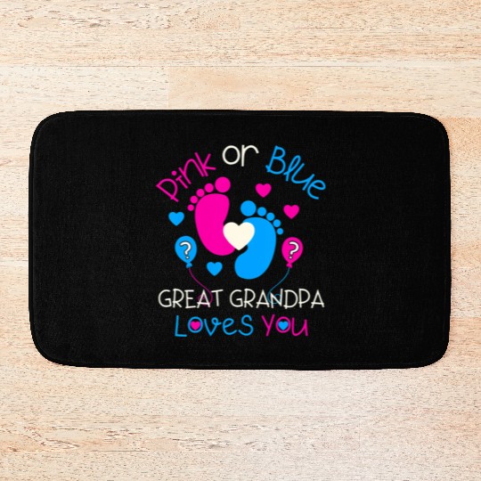 Pink Or Blue Great Grandpa Loves You Gender Reveal Bath Mats
