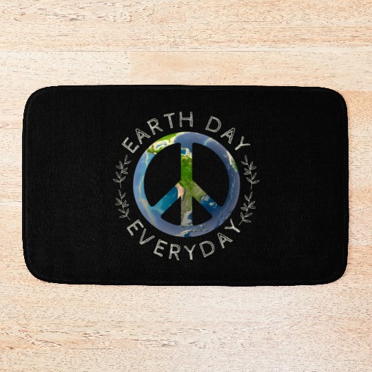 Earth Day Everyday World Global Peace On Earth Bath Mats